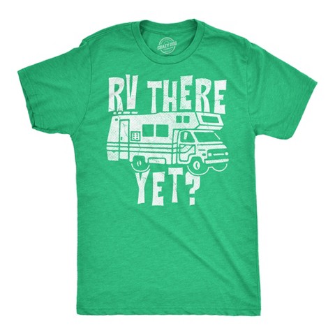 Мужские футболки Crazy Dog T-Shirts, Inc. Mens Funny T Shirts RV There Yet Sarcastic Camping Tee For Men - Crazy Dog Men's T Shirt For Campers Green XXL