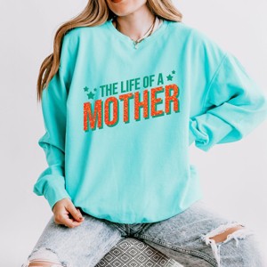 The Life Of A Mother Puff/Glitter - Womens Lightweight Garment Dyed Sweatshirt - 1 of 3