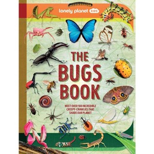 Lonely Planet Kids the Bugs Book - (Hardcover) - 1 of 1