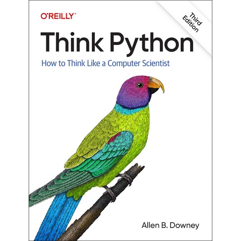Think Python - 3rd Edition By Allen Downey (paperback) : Target