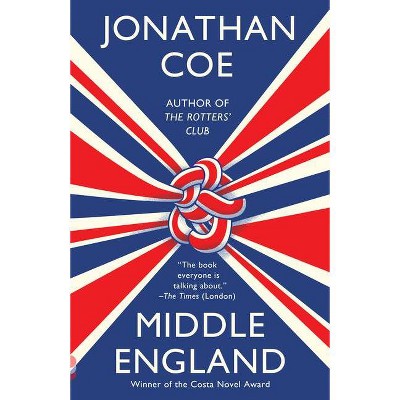 Middle England - (Vintage Contemporaries) by  Jonathan Coe (Paperback)