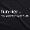 Womens Funner Definition Funny Sarcastic Gooder Than Regular Fun T shirt - Crazy Dog Women's T Shirt - 2 of 4