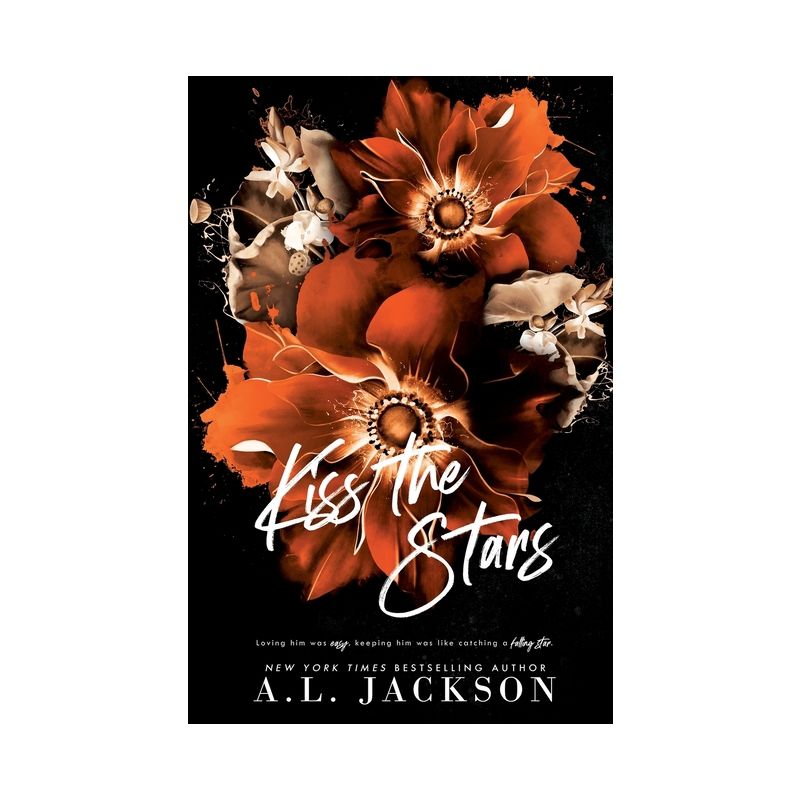 Kiss the Stars (Alternate Cover) - by  A L Jackson (Paperback), 1 of 2