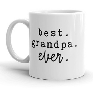 Crazy Dog T-Shirts Best Grandpa Ever Mug Cute Family Grandfather Coffee Cup - 11oz - 1 of 4
