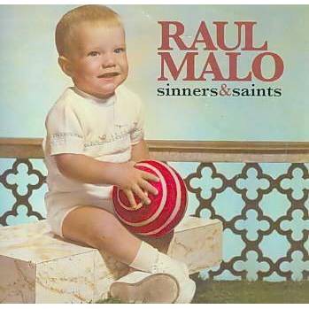 Raul Malo - Sinners & Saints (CD)