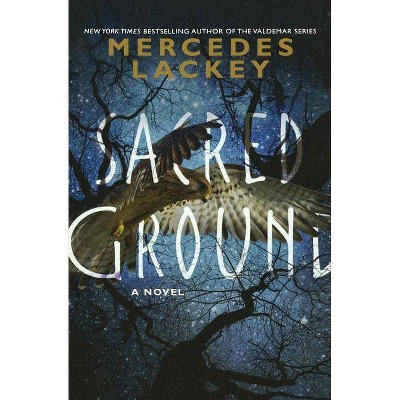 Sacred Ground - by  Mercedes Lackey (Paperback)