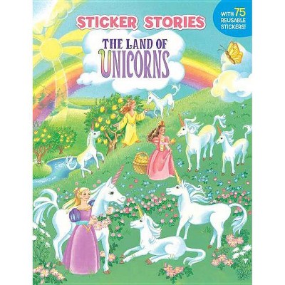 The Land of Unicorns - (Sticker Stories) by  Nancy Sippel Carpenter (Mixed Media Product)