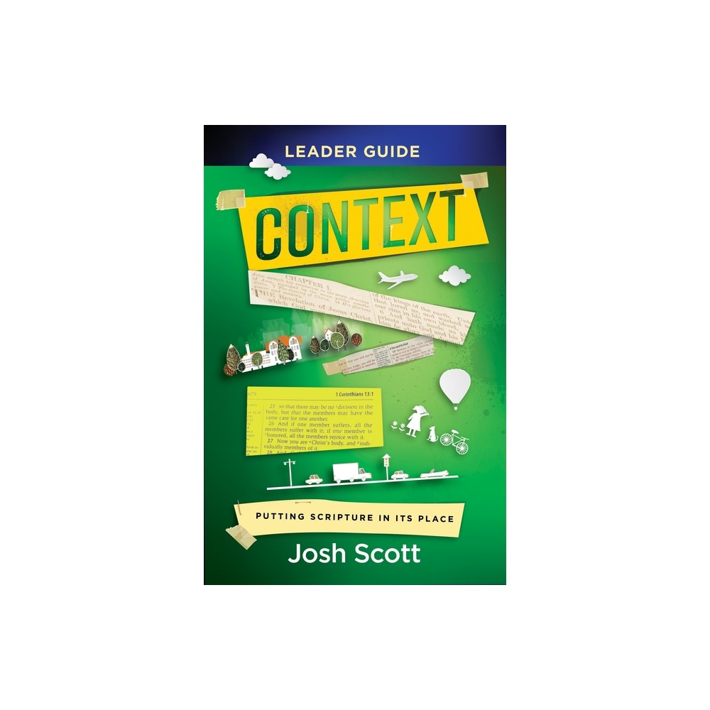 Context Leader Guide - by Josh Scott (Paperback)