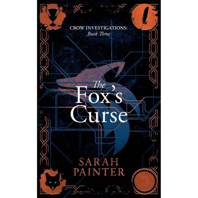 The Fox's Curse - (Crow Investigations) by  Sarah Painter (Paperback)