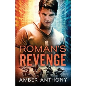 Roman's Revenge - (Roman's Adventures) by  Amber Anthony (Paperback) - 1 of 1