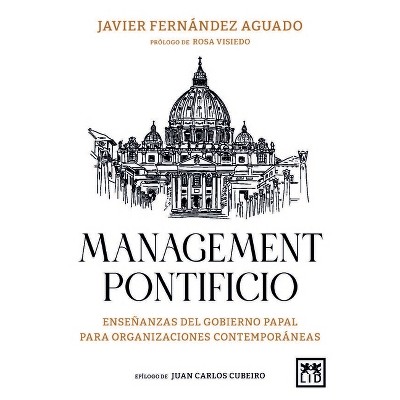 Management Pontificio - by  Javier Fernandez Aguado (Paperback)