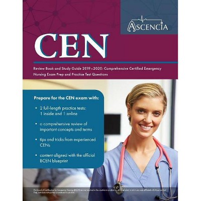 CEN Review Book 2019-2020 - by  Trivium Emergency Nurse Exam Prep Team (Paperback)