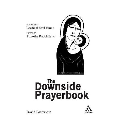 The Downside Prayerbook - by  Dom David Foster (Paperback)