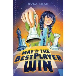 May the Best Player Win - by Kyla Zhao - 1 of 1