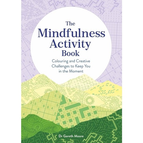 Mindfulness Coloring Book for Teens: Reduce Anxiety, Increase Focus, and  Spark Creativity (Paperback)
