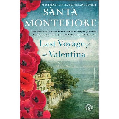 Last Voyage of the Valentina - by  Santa Montefiore (Paperback)