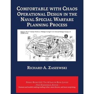 Comfortable with Chaos - (AI Lab for Book-Lovers) by  Richard A Zaszewski (Paperback) - 1 of 1