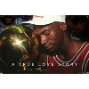 Trends International Michael Jordan - A True Love Story Unframed Wall Poster Prints - 4 of 4
