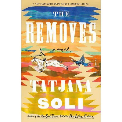 The Removes - by  Tatjana Soli (Paperback)