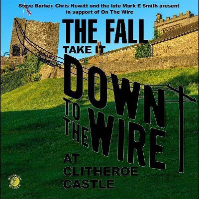 The Fall - The Fall   Take It To The Wire (Live 198 (CD)