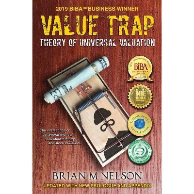 Value Trap - by  Brian M Nelson (Paperback)