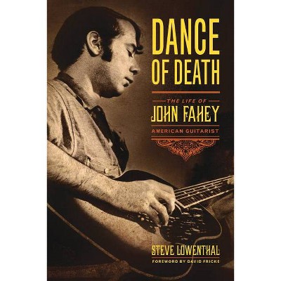 Dance of Death - by  Steve Lowenthal (Paperback)