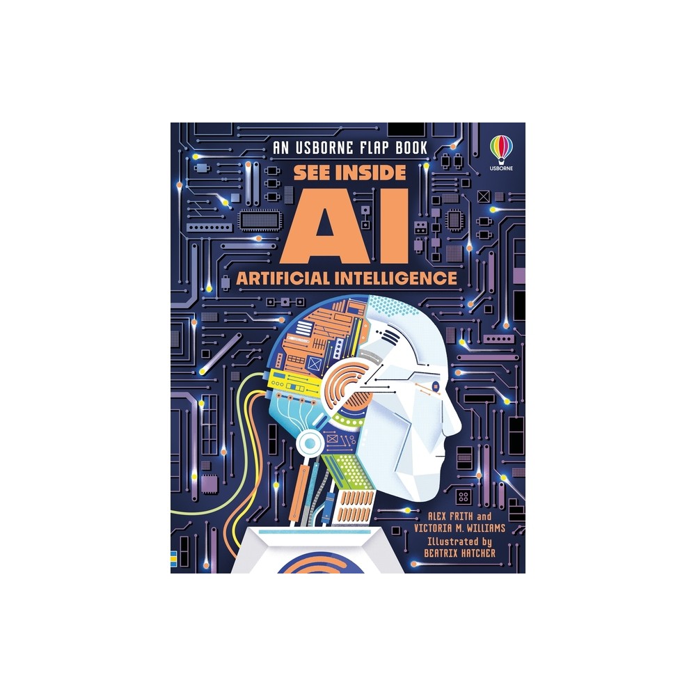 See Inside Artificial Intelligence - by Alex Frith & Victoria Williams (Board Book)