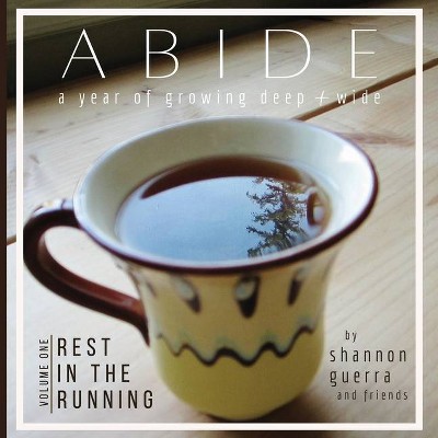 Rest in the Running - (Abide) by  Shannon Guerra (Paperback)