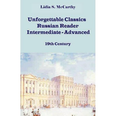 Unforgettable Classics - Abridged by  Lidia S McCarthy (Paperback)