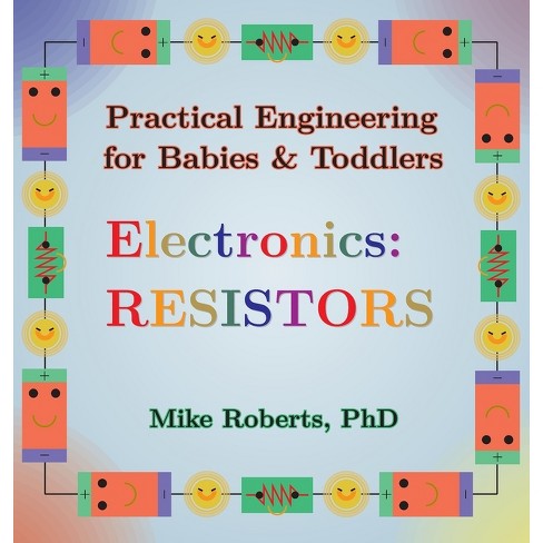 Practical Engineering for Babies & Toddlers - Electronics - Large Print by  Mike Roberts (Hardcover) - image 1 of 1