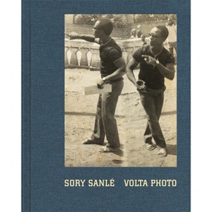 Sanlé Sory: VOLTA Photo - by  Matthew Witkovsky (Hardcover) - 1 of 1