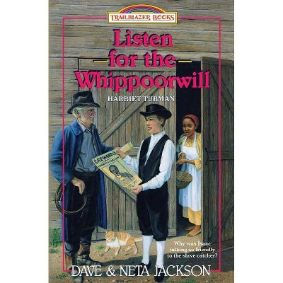 Listen for the Whippoorwill - (Trailblazer Books) by  Neta Jackson & Dave Jackson (Paperback)