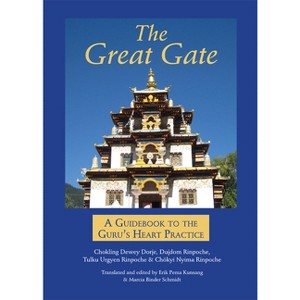 The Great Gate - 3rd Edition by  Chokling Dewey Dorje (Paperback) - 1 of 1
