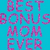 Men's Design By Humans Best Bonus Mom Ever Stepmom Love By MeowShop T-Shirt - 2 of 2