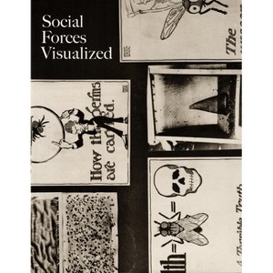 Social Forces Visualized - by  Esq & Drew Sawyer & Huffa Frobes-Cross (Paperback) - 1 of 1