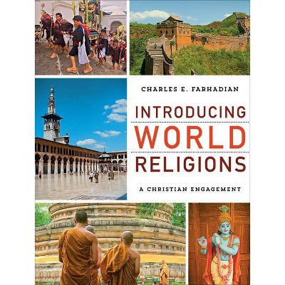 Introducing World Religions - by  Charles E Farhadian (Paperback)