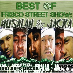 Husalah & Jacka - Best Of Frisco Street Show: Husalah and Jacka (CD) - 1 of 1