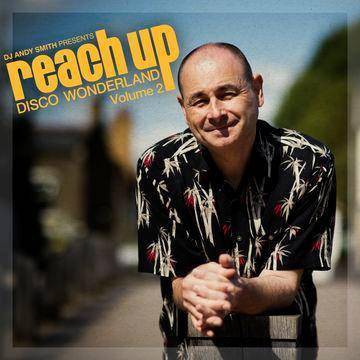 DJ Andy Smith - DJ Andy Smith Presents Reach Up Disco Wonderland Volume 2 (CD)