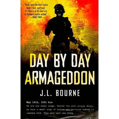 Day by Day Armageddon - by  J L Bourne (Paperback)