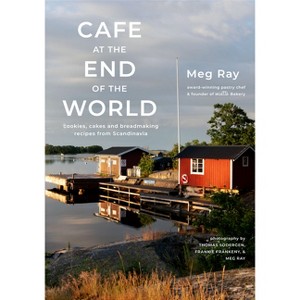 Cafe at the End of the World - by  Meg Ray (Hardcover) - 1 of 1