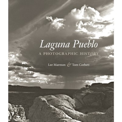 Laguna Pueblo - by  Lee Marmon & Tom Corbett (Hardcover)