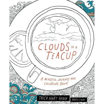  Clouds in a Teacup - by  Thich Nhat Hanh (Paperback) 