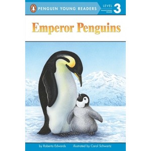 Emperor Penguins - (Penguin Young Readers, Level 3) by  Roberta Edwards (Paperback) - 1 of 1