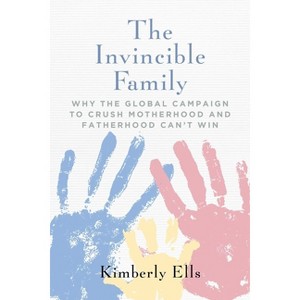 The Invincible Family - by  Kimberly Ells (Paperback) - 1 of 1