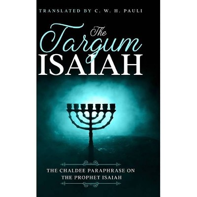 Targum Isaiah - (Hardcover)