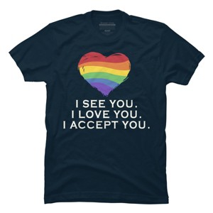 Adult Design By Humans I See You, I Love You, I Accept You Pride By AtlasNasStore T-Shirt - 1 of 2