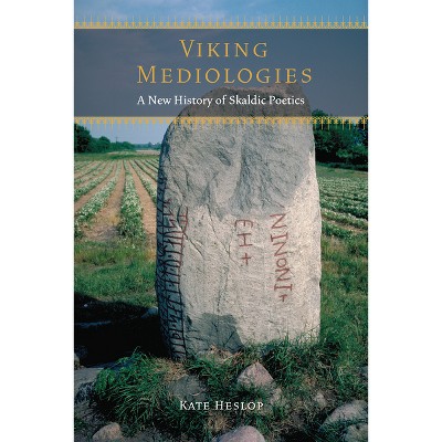 Viking Mediologies - (Fordham Medieval Studies) by  Kate Heslop (Paperback)