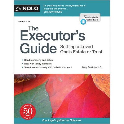 The Executor's Guide - 9th Edition by  Mary Randolph (Paperback)