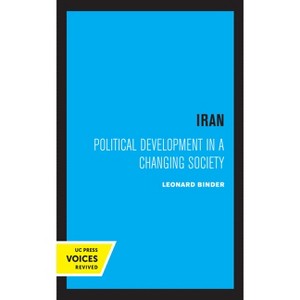Iran - by  Leonard Binder (Paperback) - 1 of 1