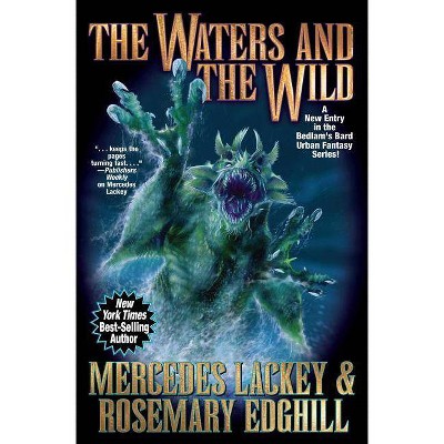 The Waters and the Wild, 11 - (Serrated Edge) by  Mercedes Lackey & Rosemary Edghill (Hardcover)